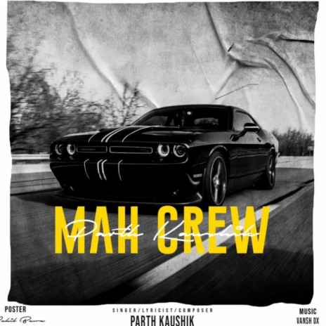 Mah Crew ft. Parth Kaushik | Boomplay Music