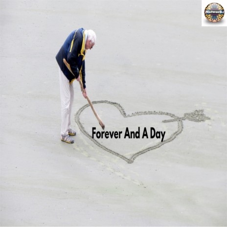 Forever and a Day | Boomplay Music
