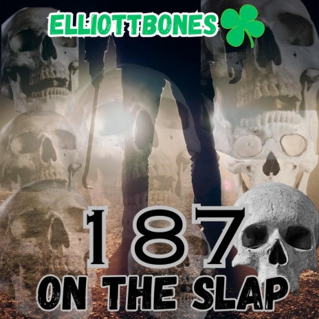187 on the slap | Boomplay Music