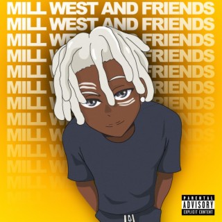 MILL WEST AND FRIENDS ALBUM