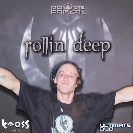 Rollin' Deep | Boomplay Music