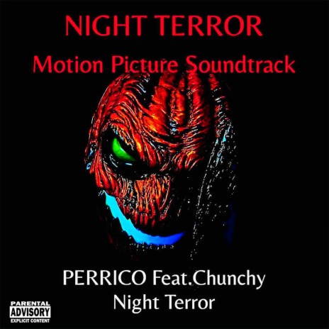 Night Terror ft. Chunchy | Boomplay Music