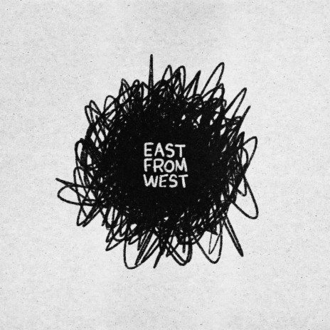 East From West | Boomplay Music