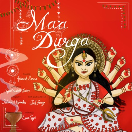 Maa Durga ft. Animesh Sarma | Boomplay Music