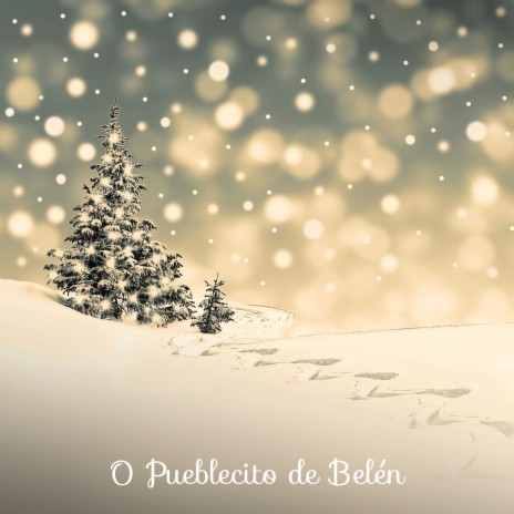 O Árbol de Navidad ft. Gran Coro de Villancicos & Villancicos