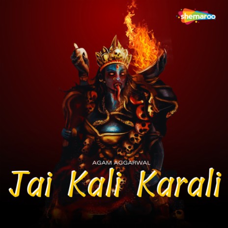 Jai Kali Karali | Boomplay Music