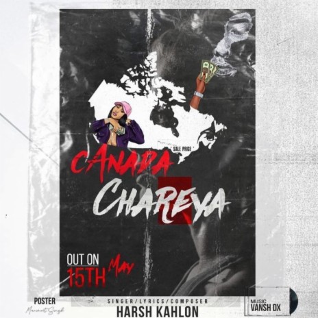 Canada Chareya ft. Harsh Kahlon | Boomplay Music