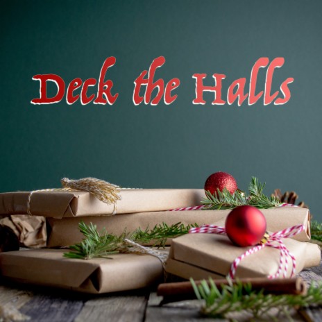Deck the Halls ft. Christmas Music Holiday & Happy Christmas