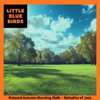 Relaxed Autumn Morning Walk ~ Melodies of Jazz