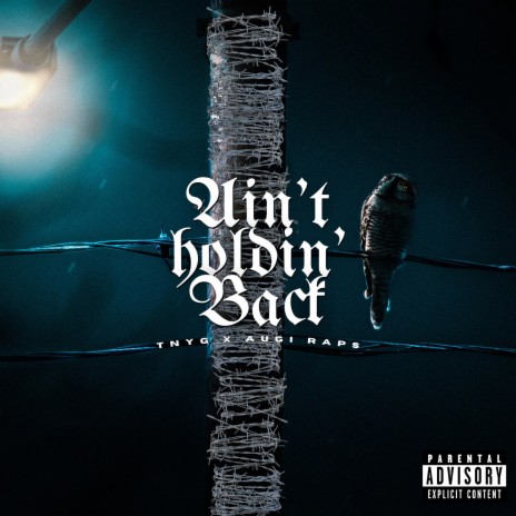Ain't Holdin' Back ft. Augi Raps | Boomplay Music