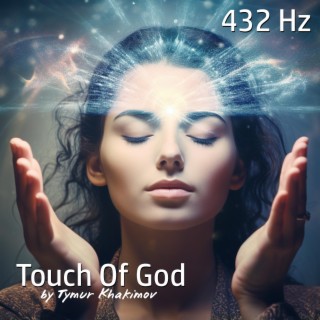 Touch Of God Meditation