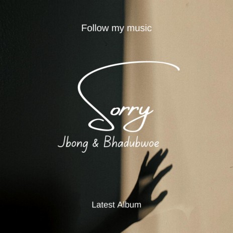 Sorry ft. Bhadubwoe | Boomplay Music