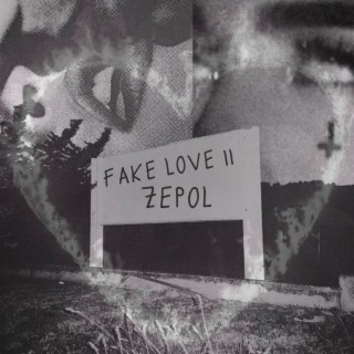 FAKE LOVE 2