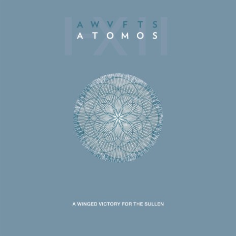 Atomos XII ft. Adam Wiltzie | Boomplay Music