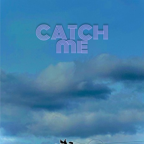 CATCHme