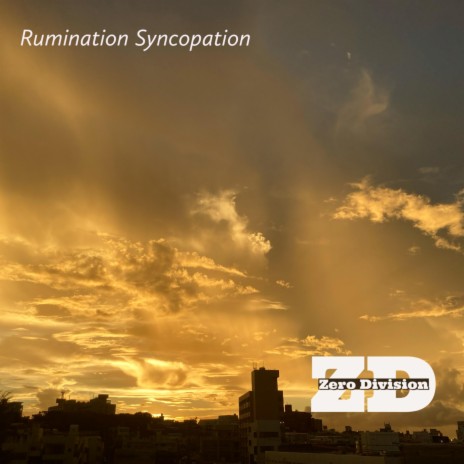 Rumination Syncopation | Boomplay Music