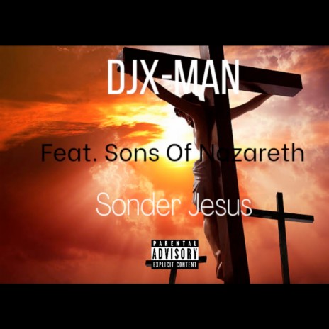 Sonder Jesus ft. Sons Of Nazareth | Boomplay Music