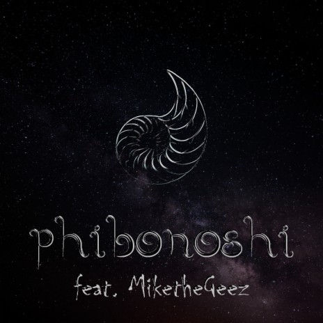 phibonoshi ft. MiketheGeez | Boomplay Music