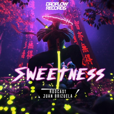 Sweetness (Extended Mix) ft. Juan Brizuela | Boomplay Music