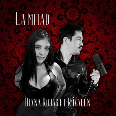 La mitad ft. Rovalen | Boomplay Music