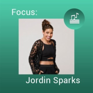 Focus: Jordin Sparks