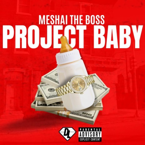 Project Baby ft. Meshai The Boss | Boomplay Music