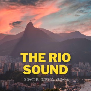 The Rio Sound