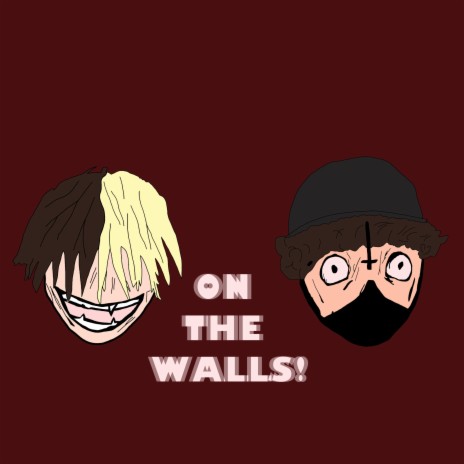 ON THE WALLS ft. MissingFactxr | Boomplay Music