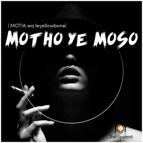 Motho Ye Moso