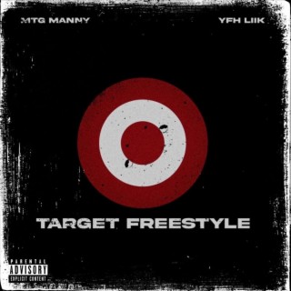 Target Freestyle ft. YFH LIIK lyrics | Boomplay Music