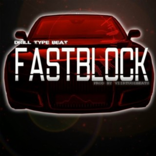Fastblock (Dark drill Type beat)