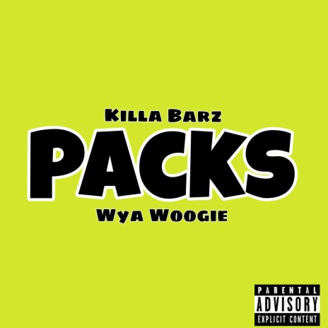 Packs ft. Wya Woogie | Boomplay Music