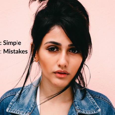Simple Mistakes | Boomplay Music