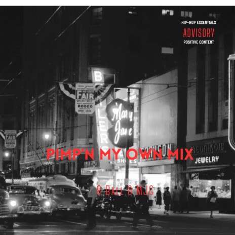 Pimp'n my own (Mix) ft. MJG | Boomplay Music