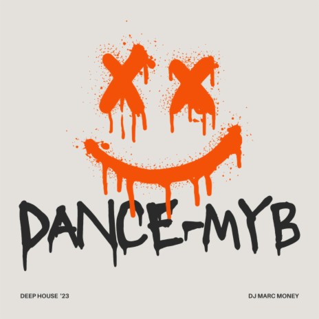 Dance-MYB | Boomplay Music