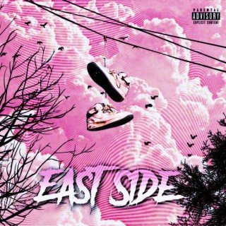 EAST SIDE lyrics | Boomplay Music