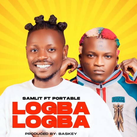 Logba Logba ft. Portable | Boomplay Music
