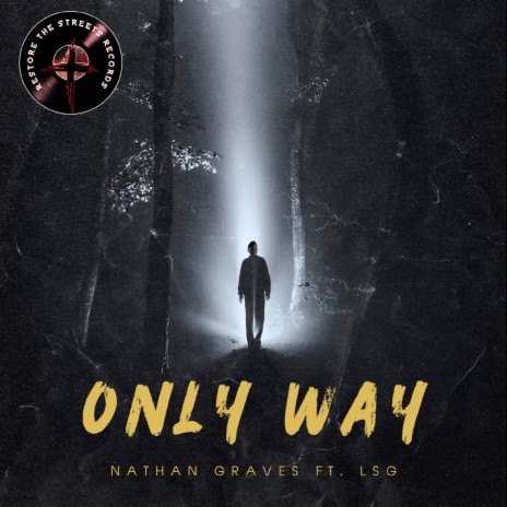 Only Way ft. LSG | Boomplay Music