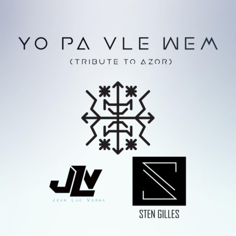 Yo Pa Vle Wem | Tribute To Azor ft. Sten Gilles | Boomplay Music