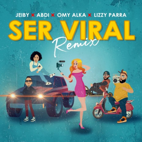 Ser Viral (Remix) ft. Jeiby, Omy Alka & Abdi | Boomplay Music