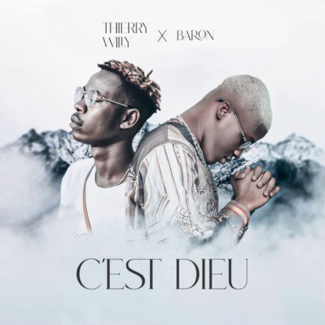 C'est Dieu ft. Baron | Boomplay Music