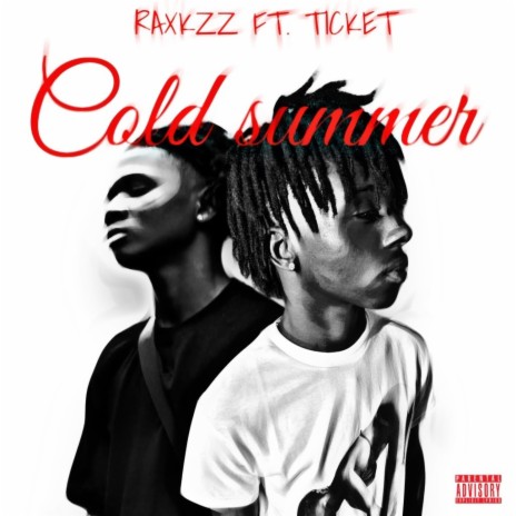cold summer ft. ticket