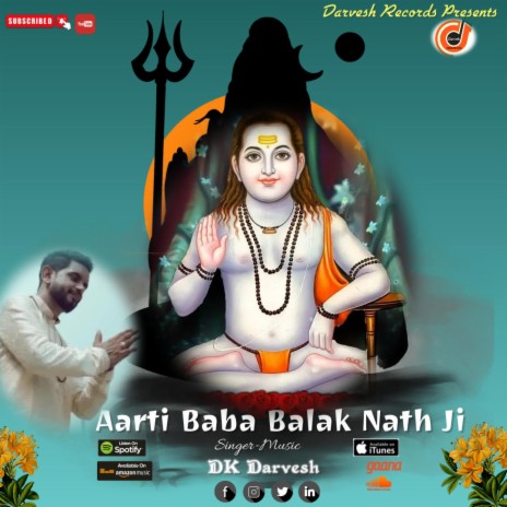 Aarti Baba Balak nath Ji Fast | Bhajan Baba Balak Nath Ji | DK Darvesh | Boomplay Music
