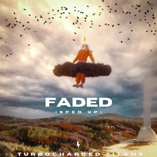 Faded (Sped Up)