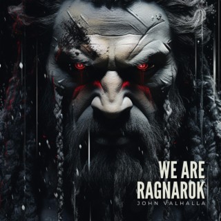 We Are Ragnarok