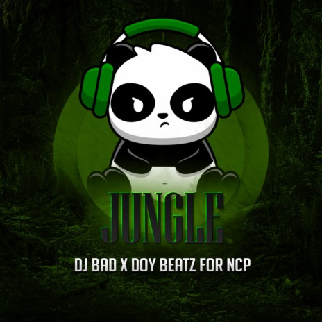 Jungle ft. DJ Bad & Doy Beatz | Boomplay Music