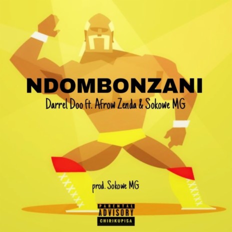 Ndombonzani ft. Afrow Zenda & Sokowe MG