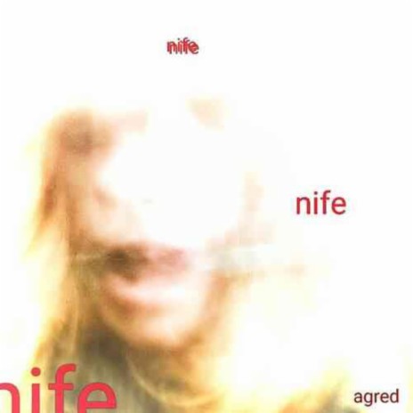 nife | Boomplay Music