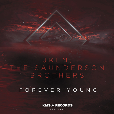 Forever Young ft. The Saunderson Brothers | Boomplay Music