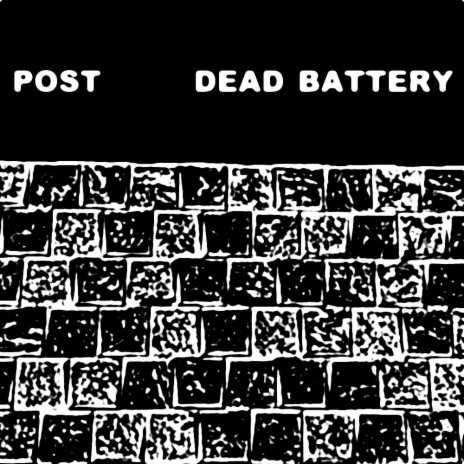 Dead Battery | Boomplay Music